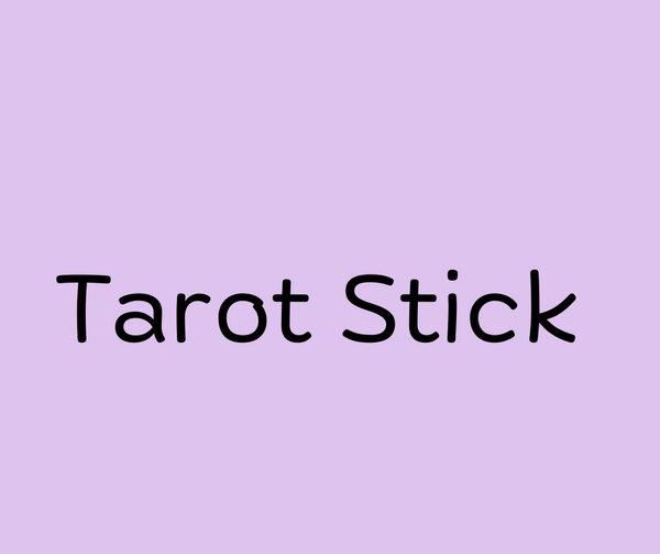 Tarot Stick